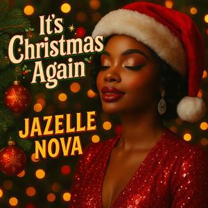 It's Christmas Again (feat. Jazelle Nova)