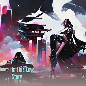 In This Love Story