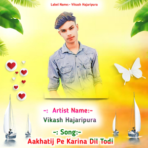 Aakhatij Pe Karina Dil Todi