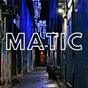 Matic (Instrumental)