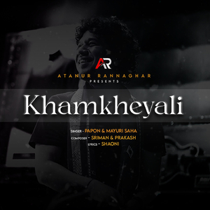KHAMKHEYALI (feat. MAYURI SAHA)