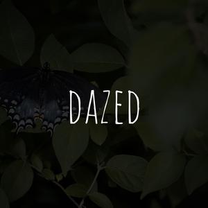 Dazed
