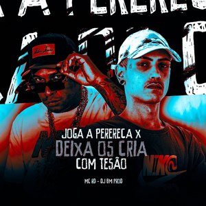 Joga a Perereca X Deixa os Cria Com Tesão