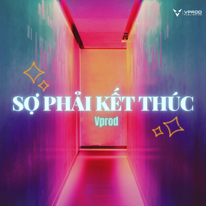 Sợ Phải Kết Thúc (Remix)
