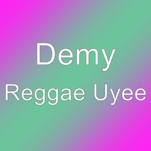Reggae Uyee