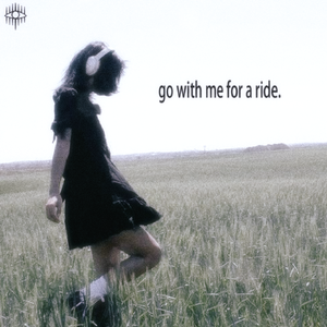 go with me for a ride