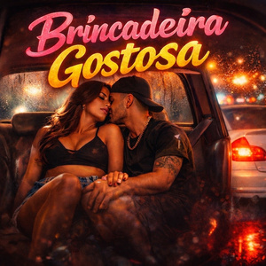 Brincadeira Gostosa (Remasterizada)