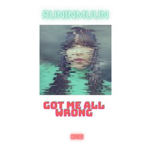 Got me all wrong (Radio Edit)