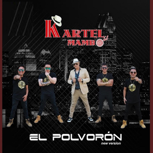 El Polvorón (New Version)