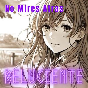No Mires Atras