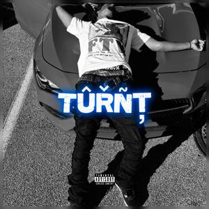 Turnt (feat. Capnsteeze)