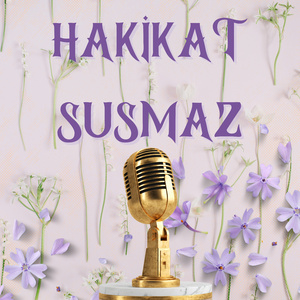 Hakikat Susmaz