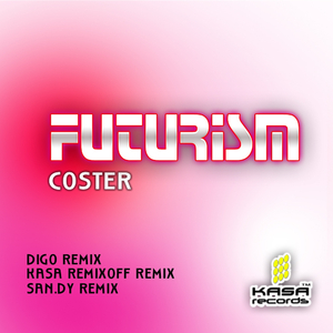 Futurism (Kasa Remixoff Remix)