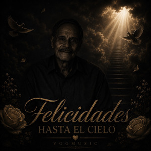Felicidades hasta el cielo