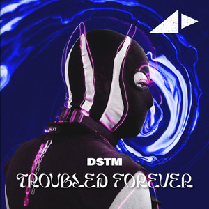 Troubled Forever (Original Mix)