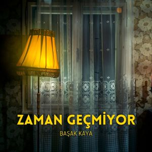 Zaman Geçmiyor