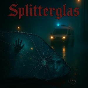 Splitterglas