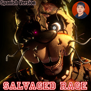 Salvaged Rage (Remix)
