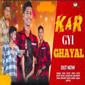 Kar gayi ghayal