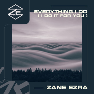 Everything I Do (I Do It for You)