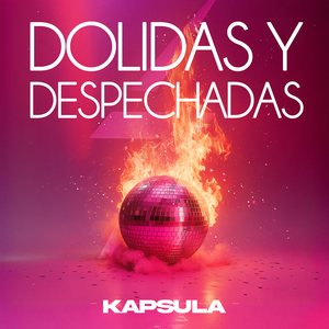 Dolidas Y Despechadas [La Gata Bajo La Lluvia] [El Me Mintió] [Así No Te Amará Jamás] (Medley)