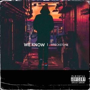 We Know (feat. S.MIC)