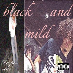 Black and Mild (feat. Xasper)