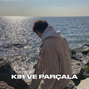 Kır ve Parçala