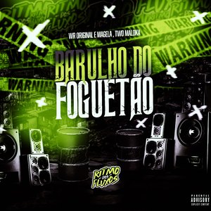 Barulho do Foguetão