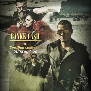 อย่า SAY YES (feat. Twopee Southside)