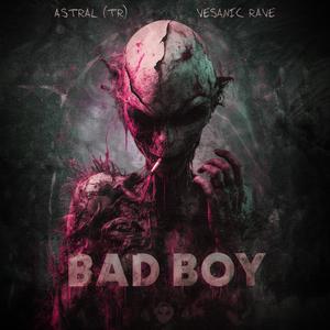 Bad Boy (HARD TECHNO)