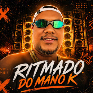 Ritmado do Mano K