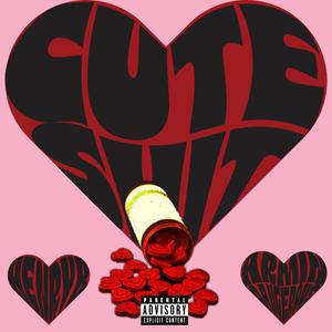 Cute Shit (feat. Armin Dangerous)