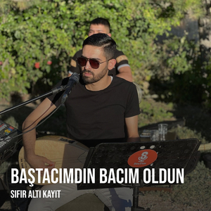 Baştacımdın Bacım Oldun