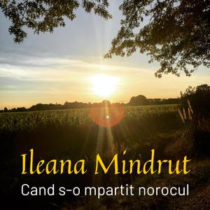 Cand s-o mpartit norocul