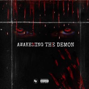 Awakening the Demon