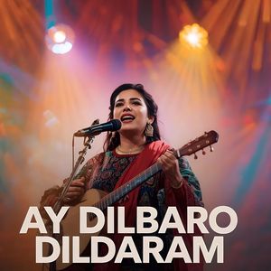 AY DILBARO DILDARAM