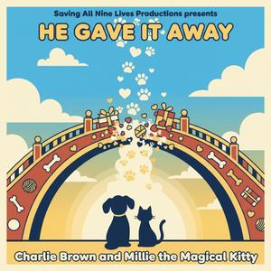 HE GAVE IT AWAY (Special Version)