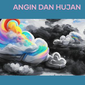 Angin Dan Hujan
