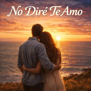 No Dire Te Amo (Bachata Nueva)