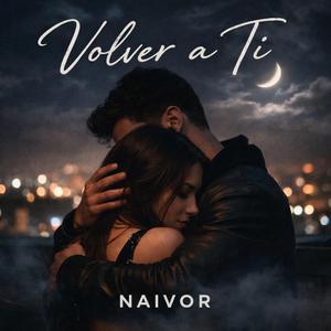 volver a ti