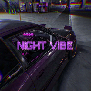 Night Vibe