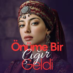 Önüme Bir Çığır Geldi (Tevhid)