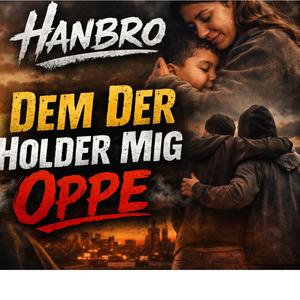 Dem der holder mig oppe