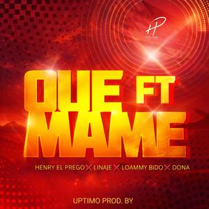 Quémame (feat. Dona, Loammy Bido & Linaje)