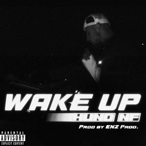 WAKE UP