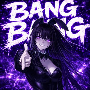 BANG BANG