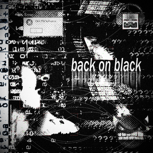 BACK ON BLACK
