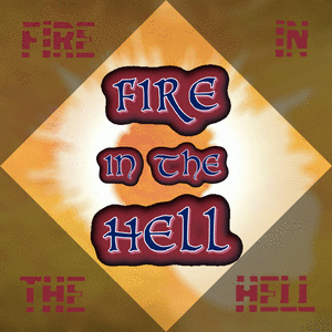 Fire in the Hell (Remastered)