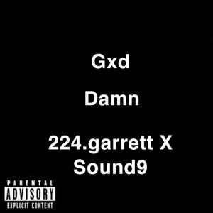 Gxddamn (feat. Sound9)